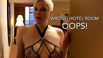 Wrong Room, Right Whore! Oral sex & Fuck From Naughty Stranger