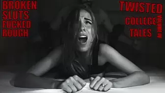 Twisted College Tales - 18 And RUINED - Volume four