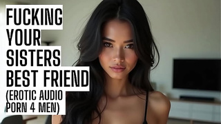 Fucking Sisters Best Friend (Full Taboo Erotic Audio on my site ASMR HFO JOI Erotic Audio four Guys)