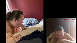 BIG BEAUTIFUL WOMAN Alexandra Reigns spoiling husband with ORAL SEX, hand job and throat-pie