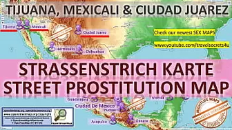 Tijuana, Mexicali, Ciudad Juarez Sex Map, Street Prostitution Map, Massage Parlours, Brothels, Bitches, Escort, Callgirls, Bordell, Freelancer, Streetworker, Prostitutes, Cumshot, Threesome, Anal, Enormous Melons, Tiny Tits, Titfuck, DP, Fisting, Milf, De